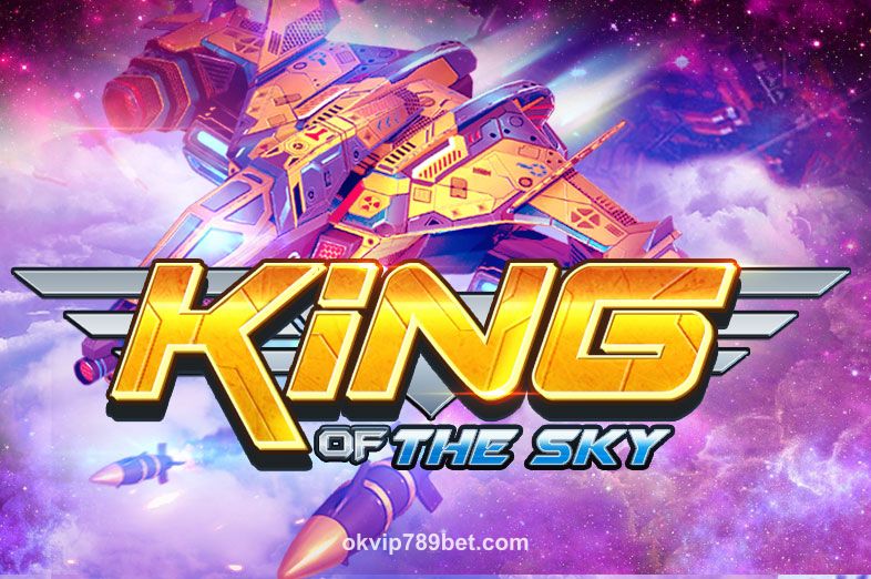 Hình ảnh King Of The Sky tại 789bet